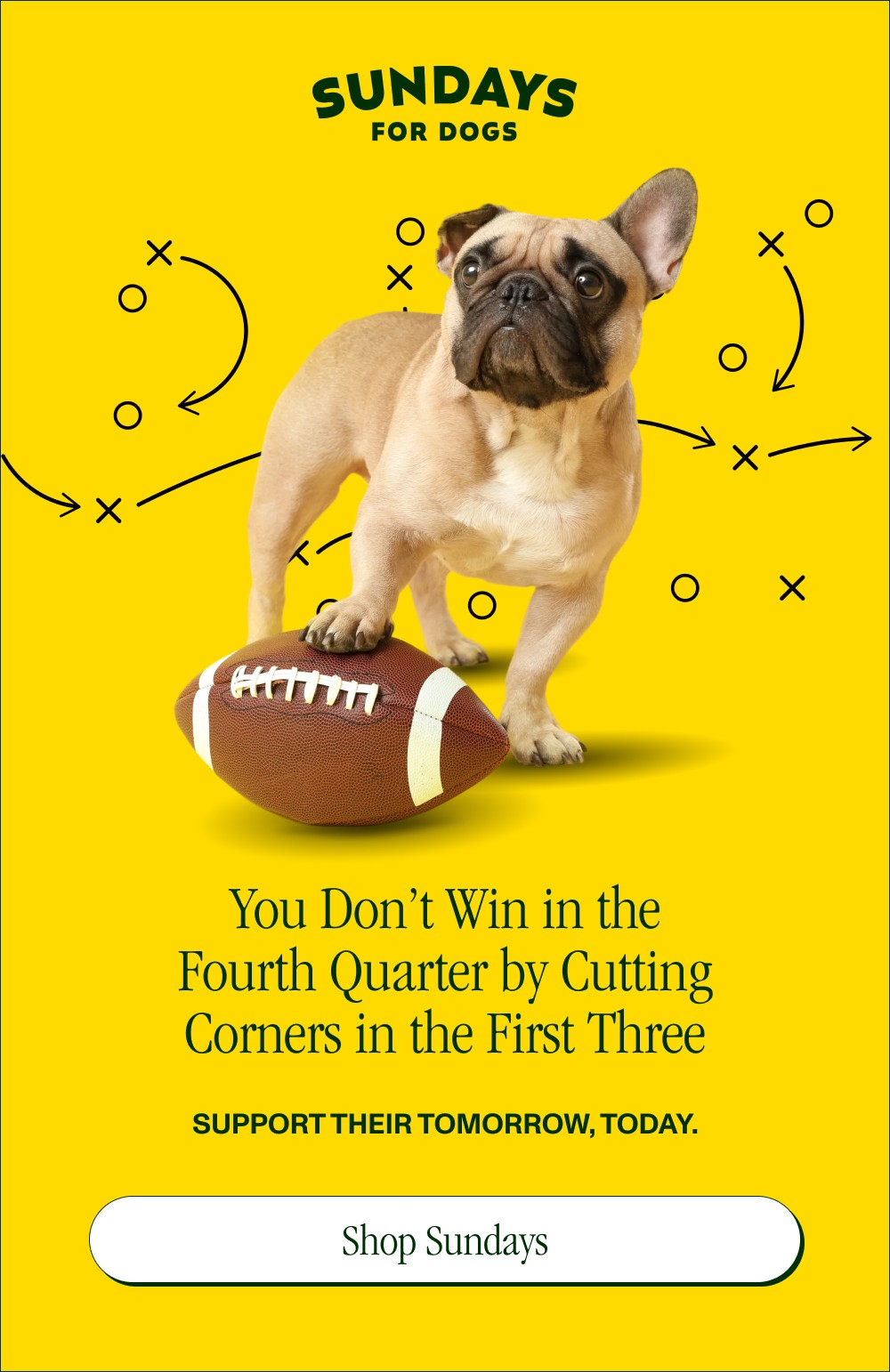 You Don’t Win in the Fourth Quarter by Cutting Corners in the First Three Support their tomorrow,...