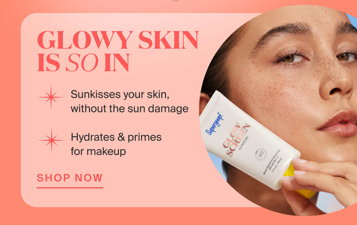 Final hours! Free gift, $22 value! Get a travel sized Glowscreen SPF 40 on orders $70+