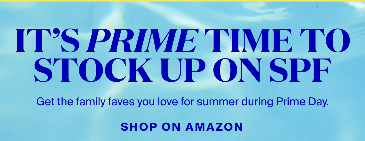 It's prime time to stock up on SPF on Amazon.