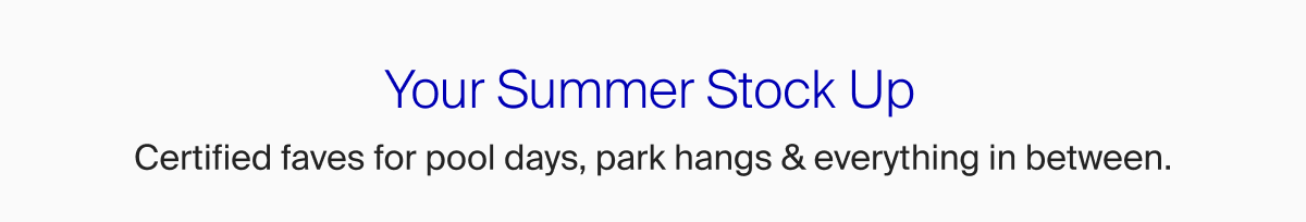Your Summer Stock Up