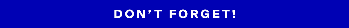 Don't Forget!