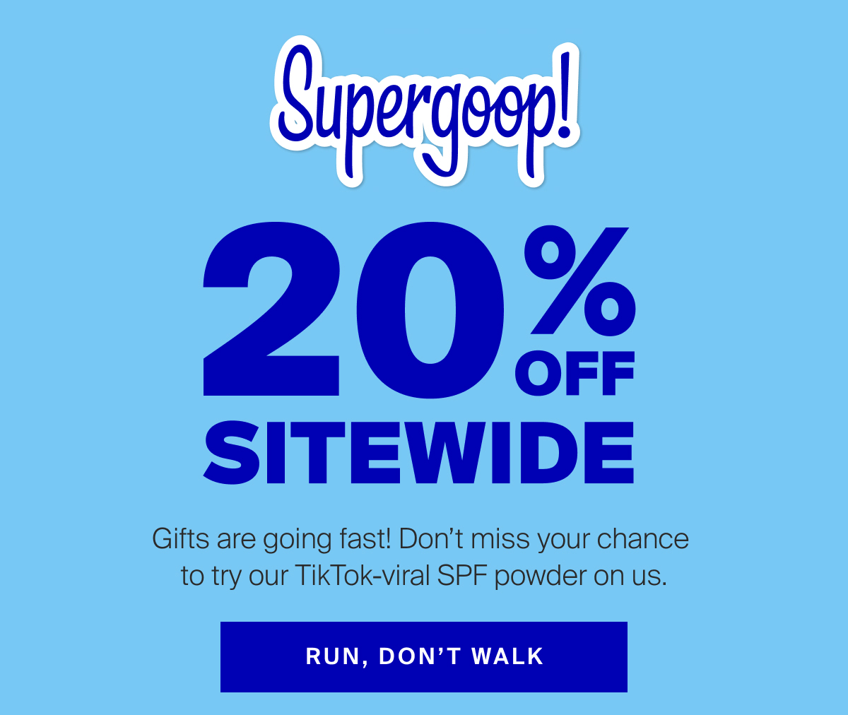 Shop all SPF 20% off sitewide
