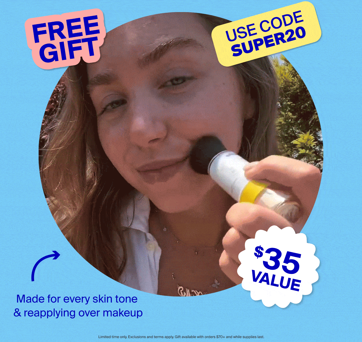 Shop all SPF 20% off sitewide
