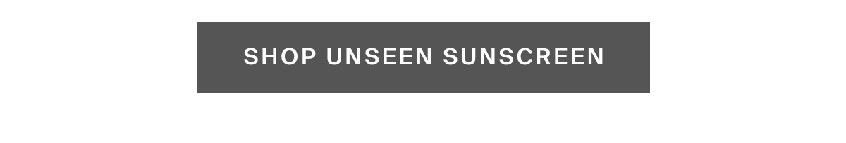 Shop Unseen Sunscreen