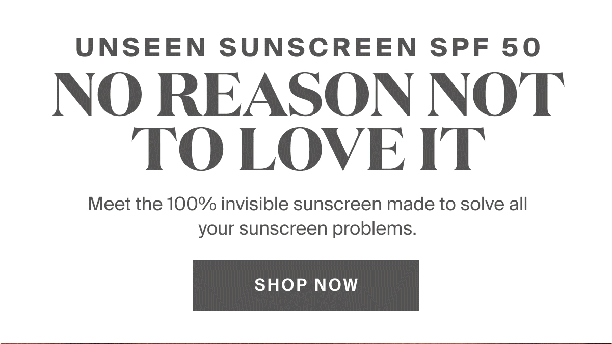 Shop Unseen Sunscreen SPF 50