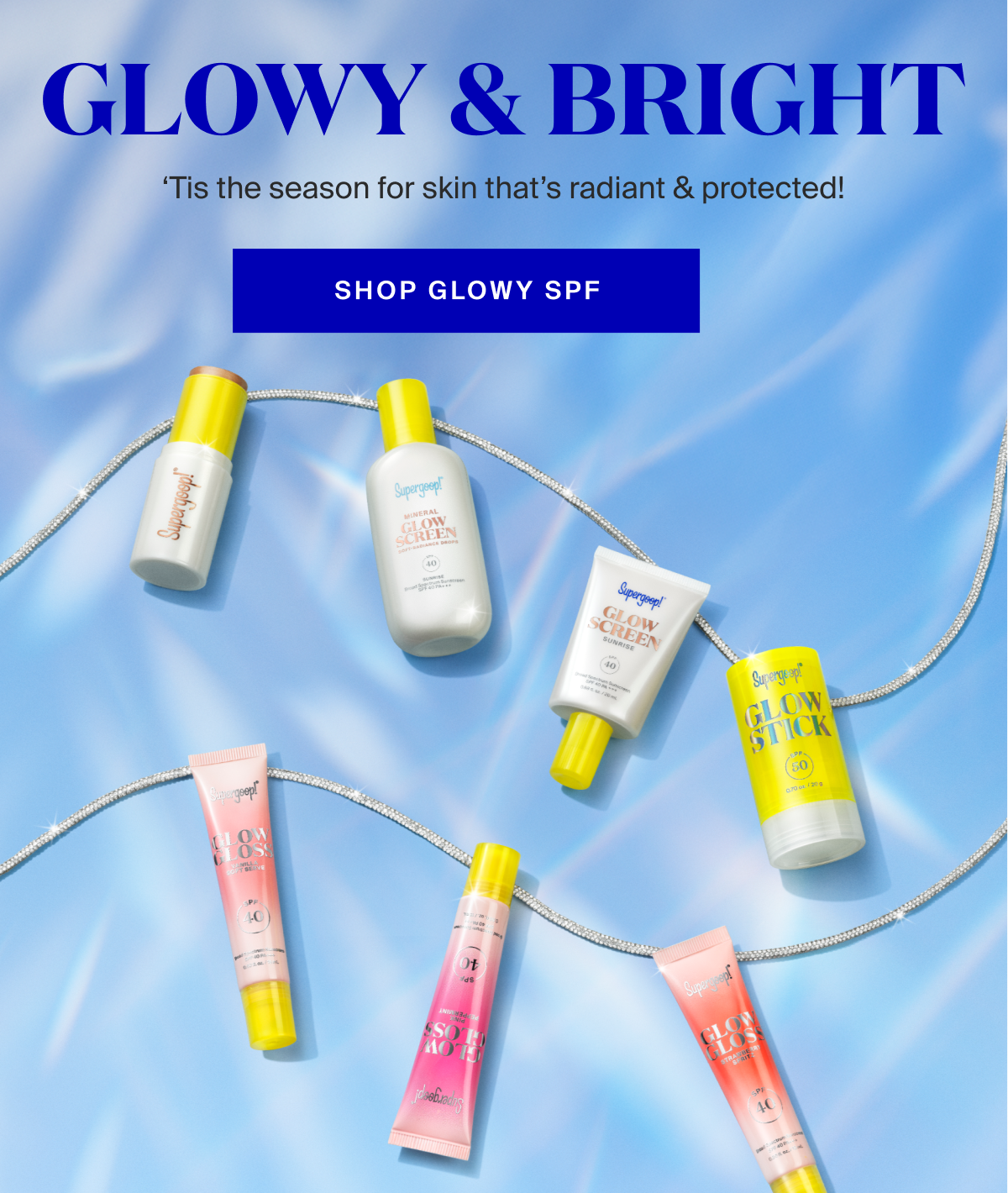 Shop Glowy SPF