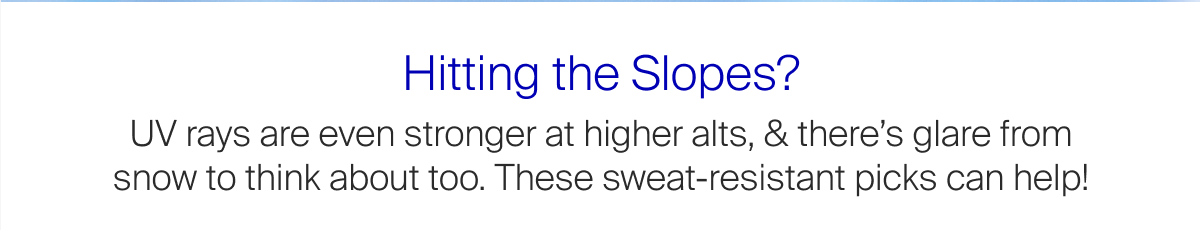 Hitting The Slopes? Hitting The Slopes?