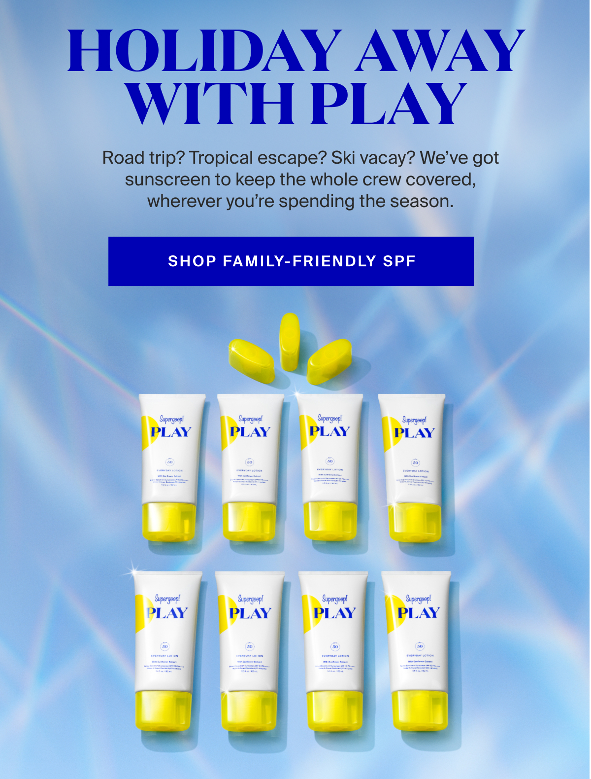 Shop Family-Friendly SPF