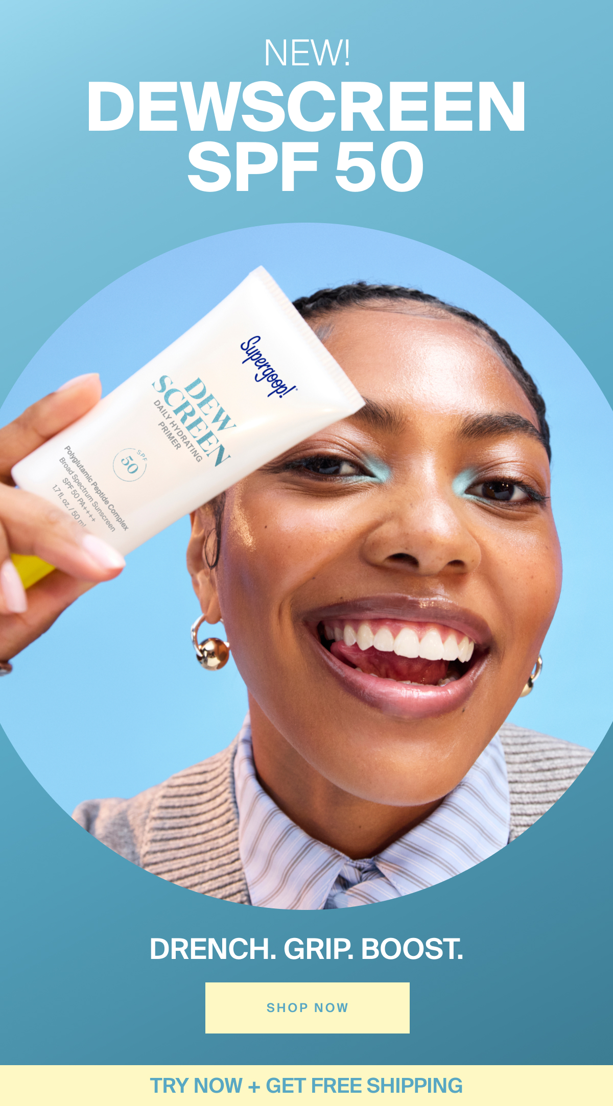 NEW! Dewscreen SPF 50