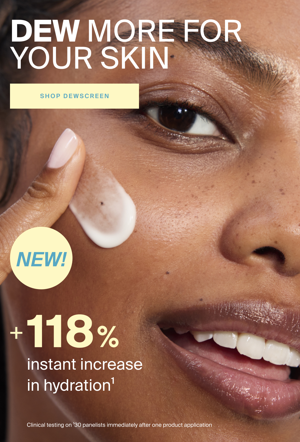 Dew More For Your Skin