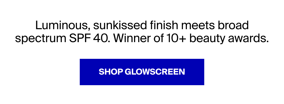 Shop Glowscreen SPF 40