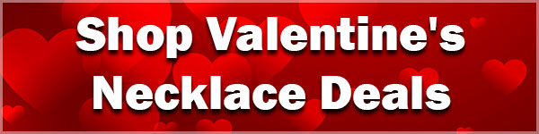 Shop Valentine's Necklace Deals