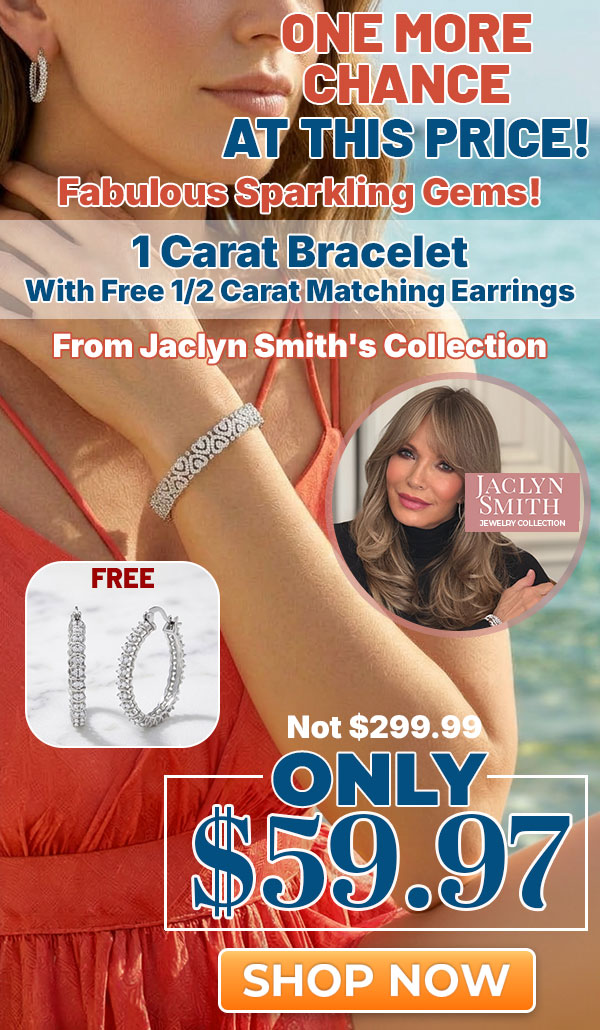 One More Chance: Incredible Deal! 1 Carat Bracelet With Free Matching 1/2 Carat Hoops, Jaclyn Smith Collection, Reduced By Over $100  
