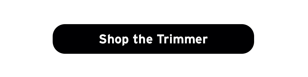 Shop the trimmer