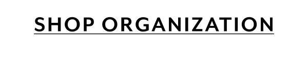 Organization & Storage