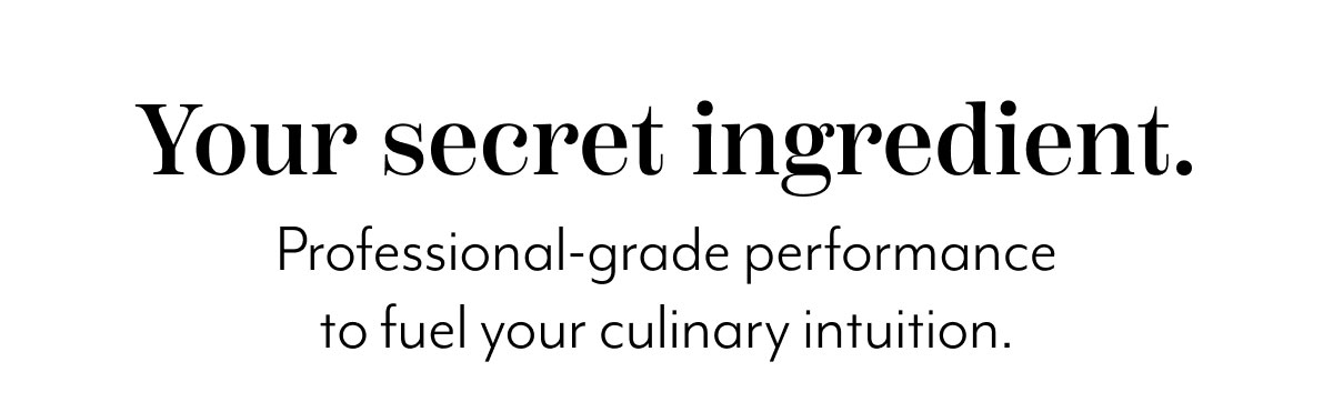 Your Secret Ingredient 