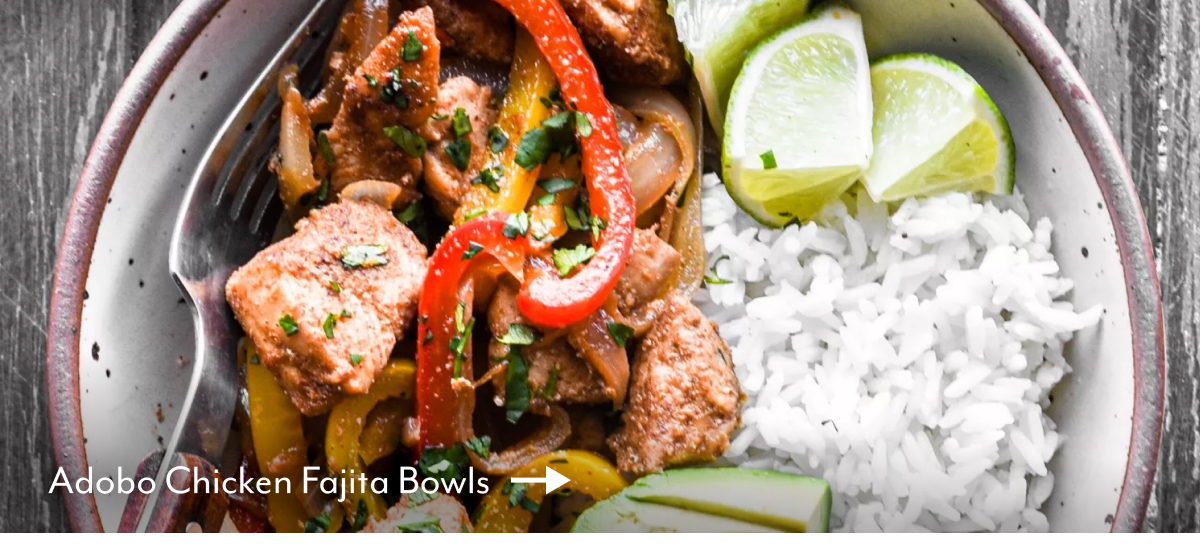 Adobo Chicken Fajita Bowls