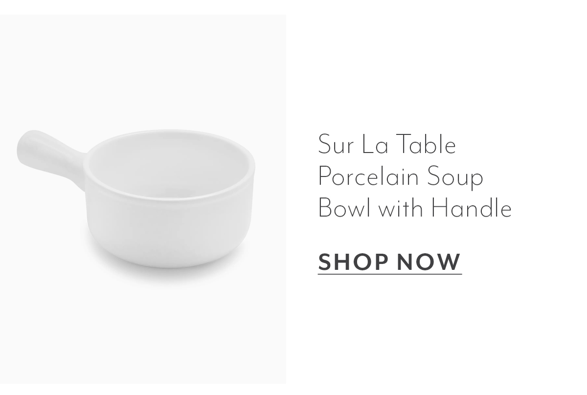 Sur La Table Porcelain Soup Bowl with Handle