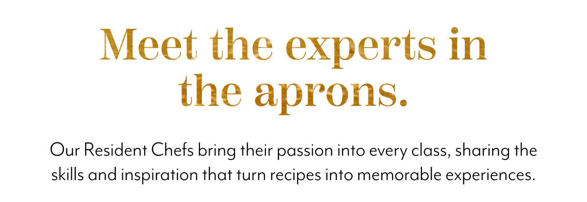 Meet The Experts In The Aprons