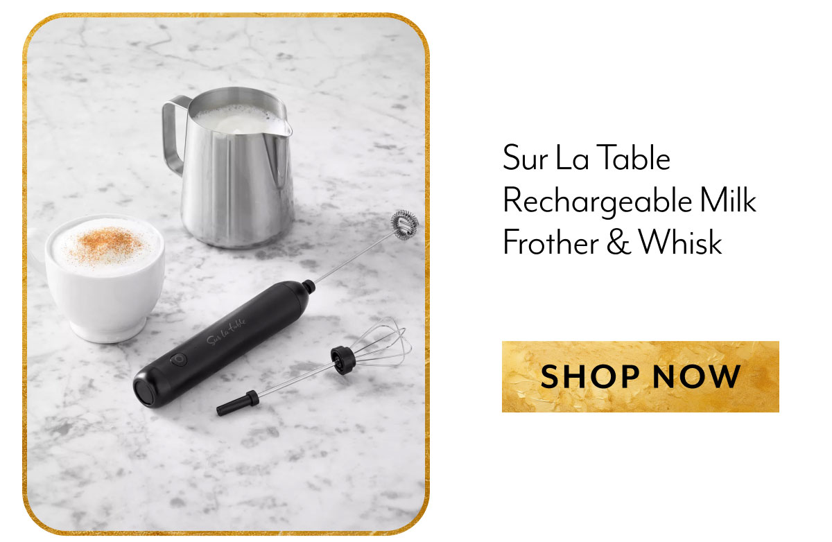 Sur La Table Rechargeable Milk Frother & Whisk