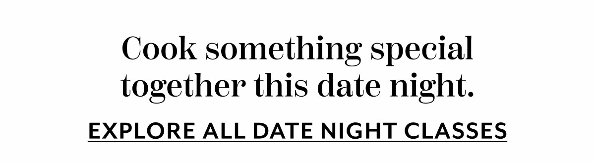 Date Night Cooking Classes