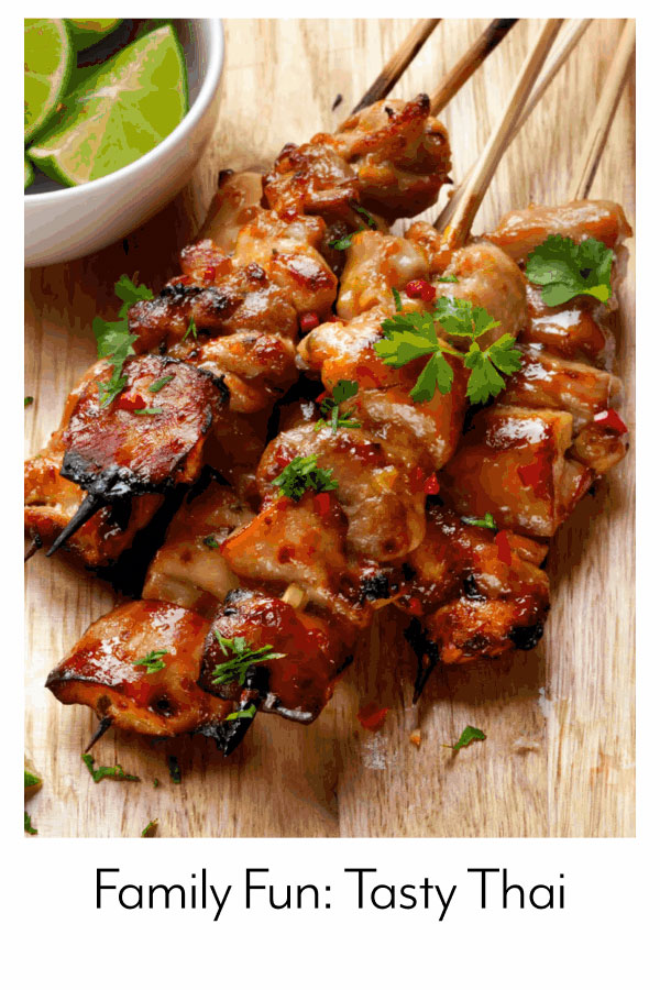 Family Fun: Tasty Thai