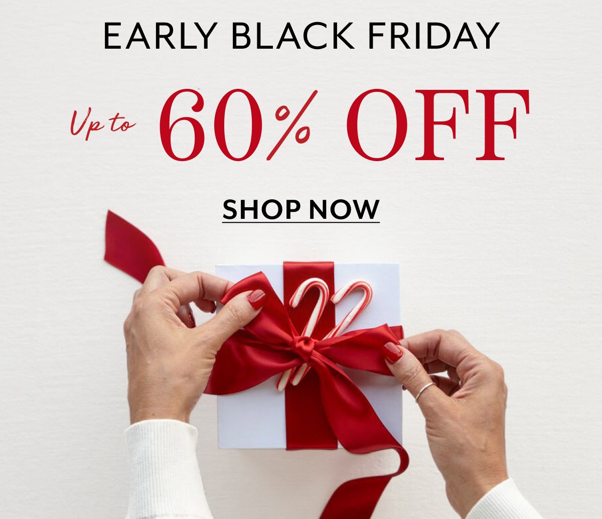 Early Black Friday Deals Up To 60% OFF
