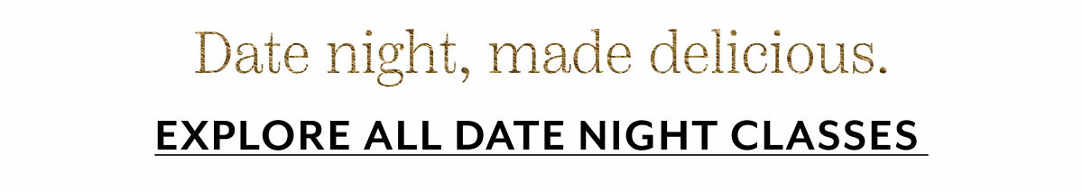 Date Night Cooking Class