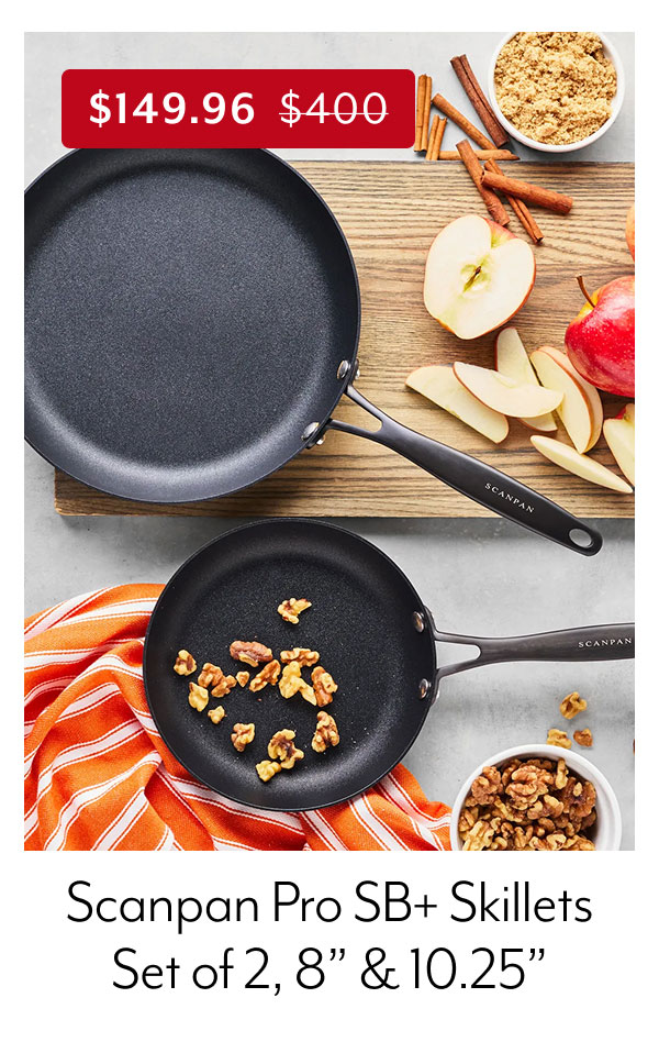 Scanpan Pro SB+ Skillets Set of 2, 8 Inch & 10.25 Inch