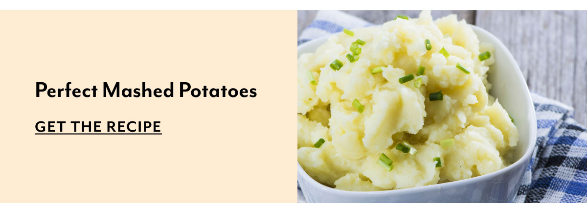 Perfect Mashed Potatoes