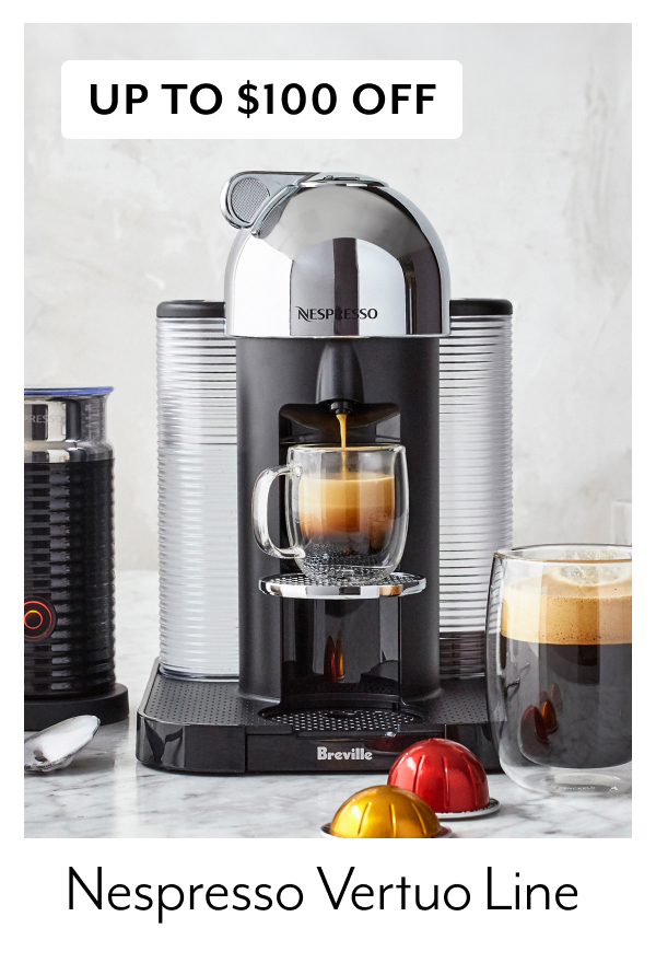 Up to $100 Off Nespresso