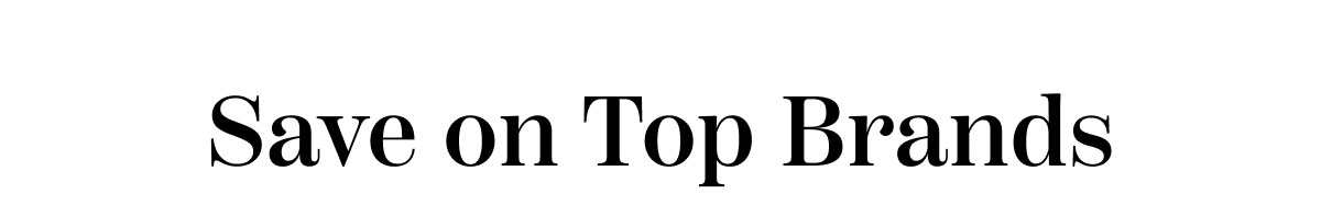 Save On Top Brands
