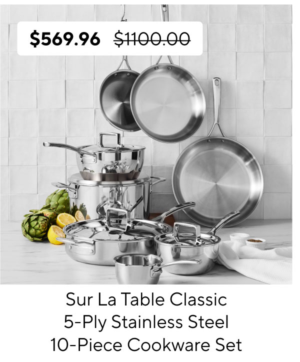 Sur La Table Classic 5-Ply Stainless Steel 10-Piece Cookware Set 