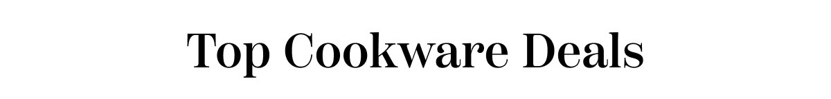 Top Cookware Deals