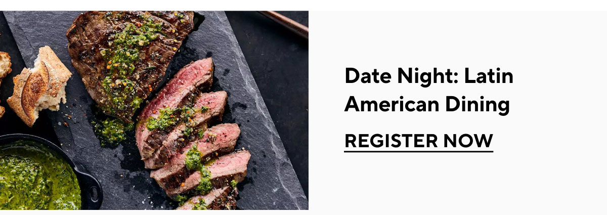 Date Night: Latin American Dining