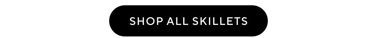 Skillets