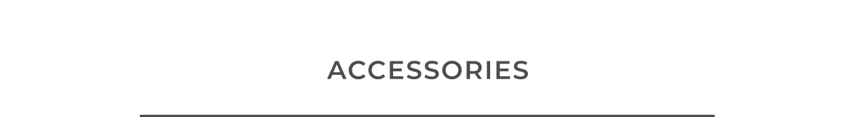 Accessories