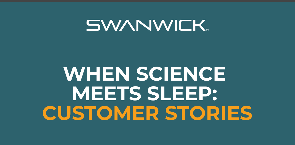 When science meets sleep: Customer Stories 