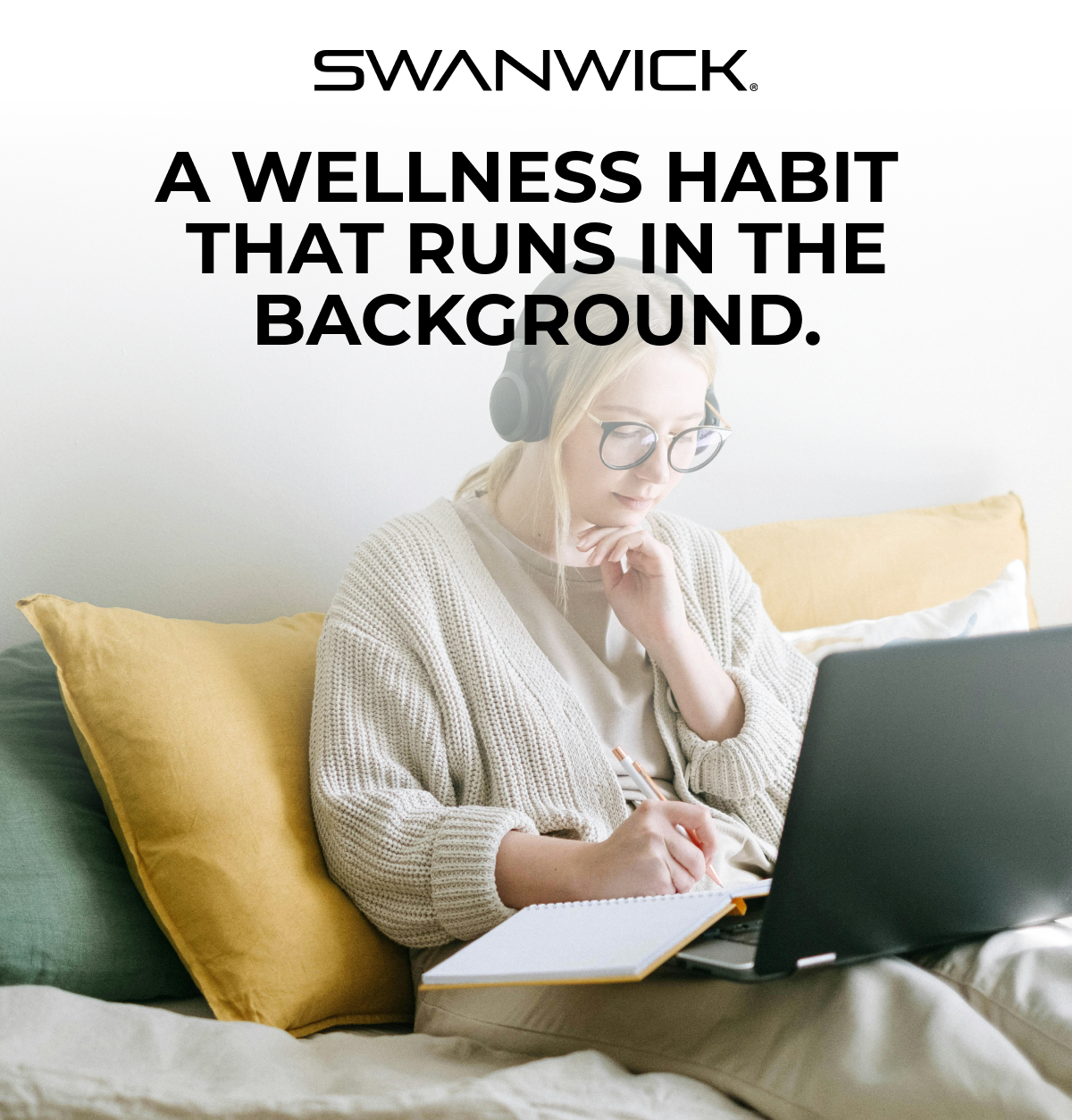 A wellness habit that runs in the background.