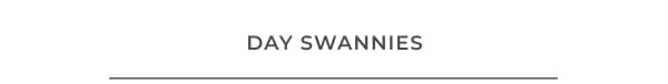 Day Swannies
