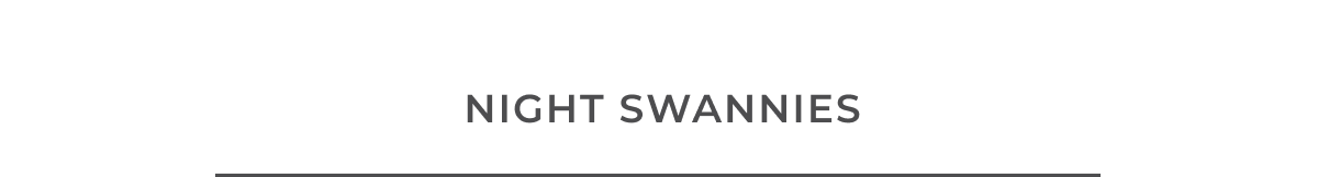 Night Swannies