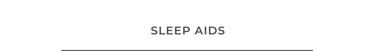 Sleep Aids