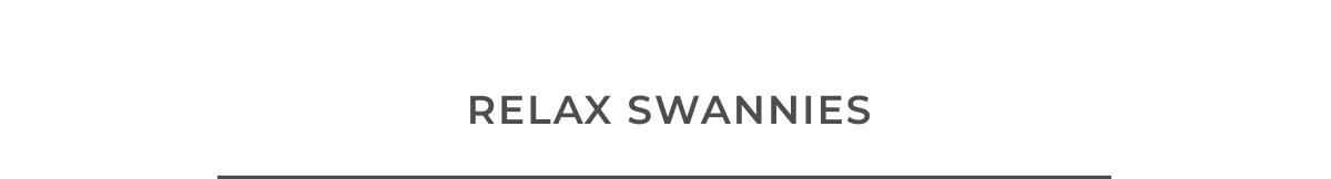 Relax Swannies