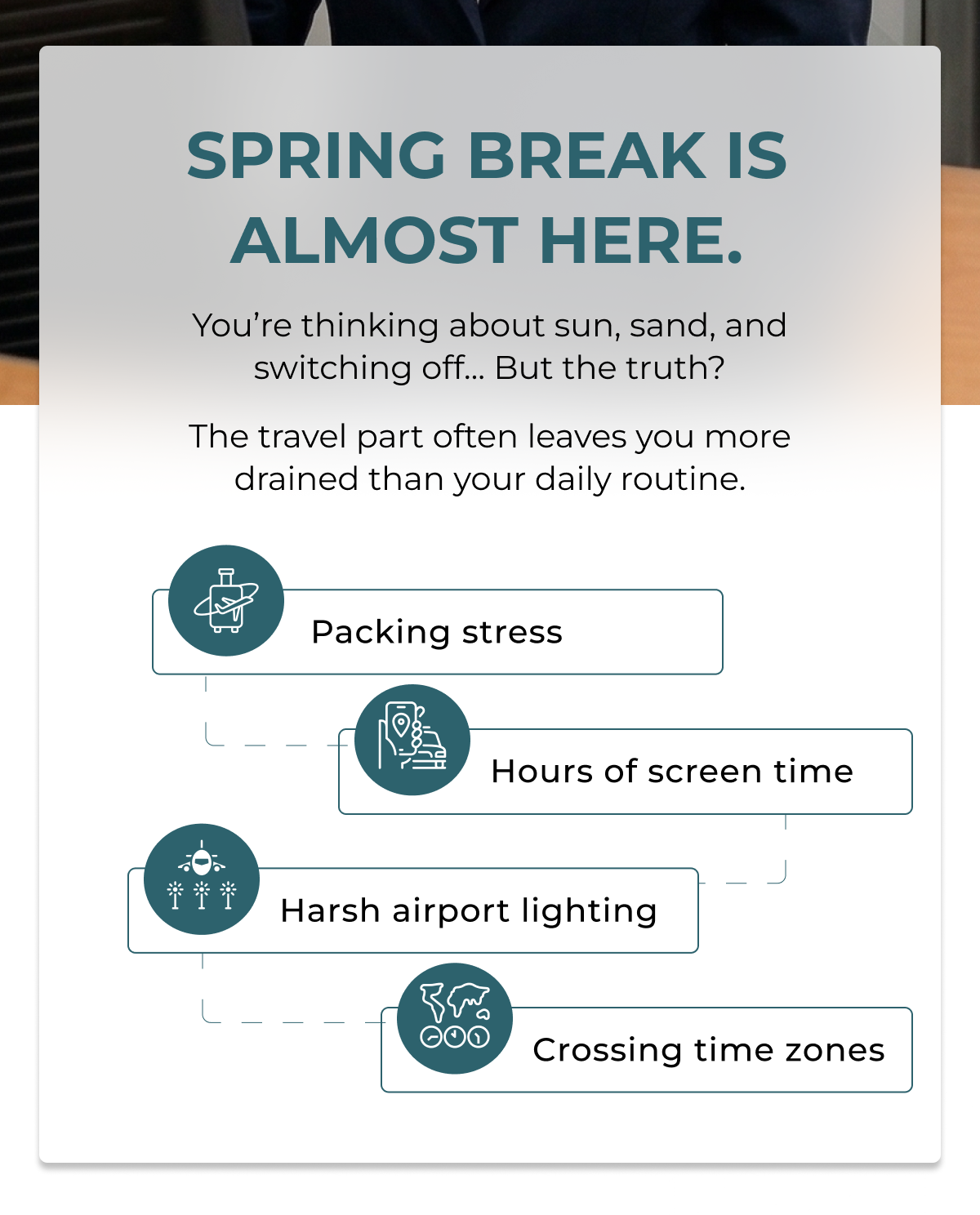 Spring break is almost here. You’re thinking about sun, sand, and switching off… But the truth?  The travel part often leaves you more drained than your daily routine.