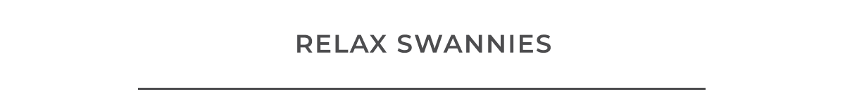 Relax Swannies