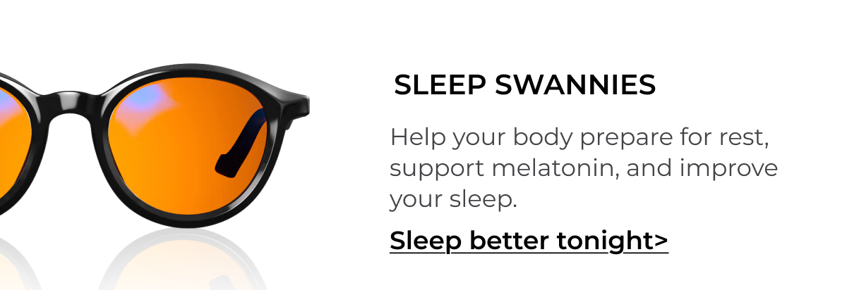 Sleep Swannies. Help your body prepare for rest, support melatonin, and improve your sleep.