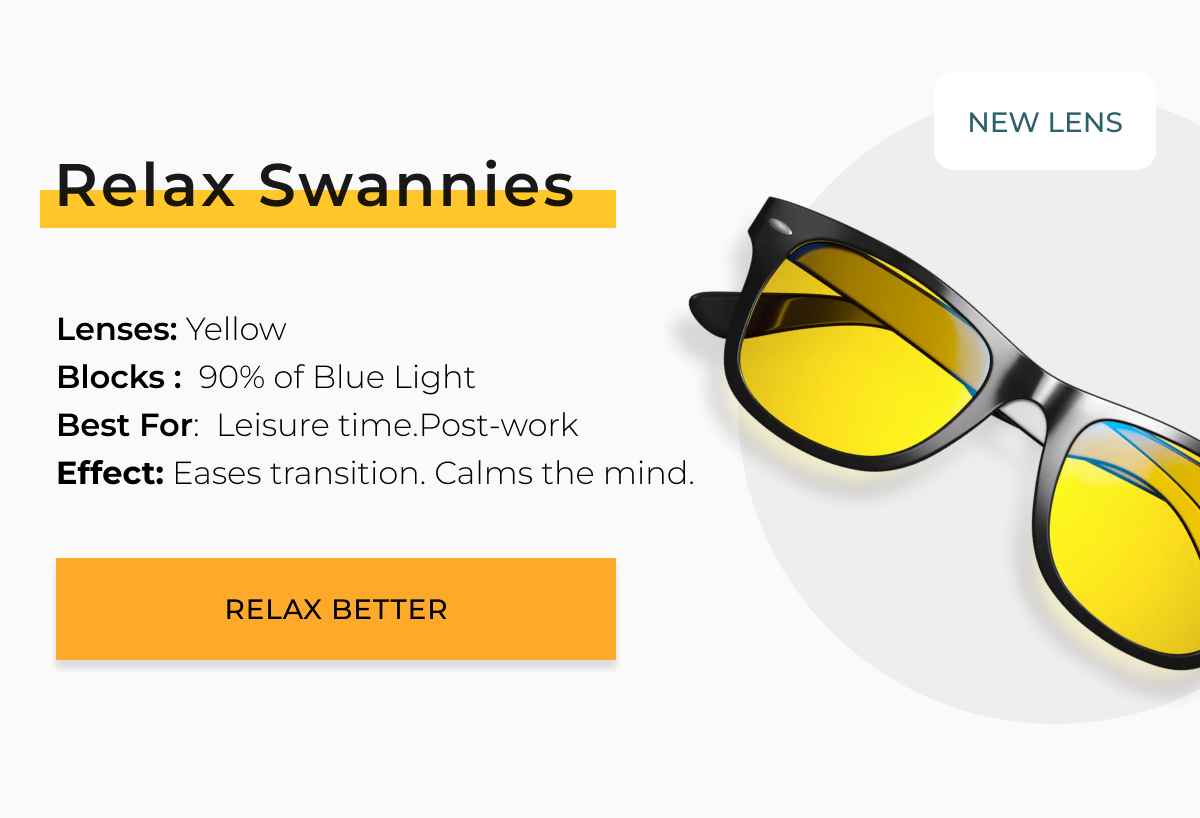 Relax Swannies  - ease transition and calms the mind. 