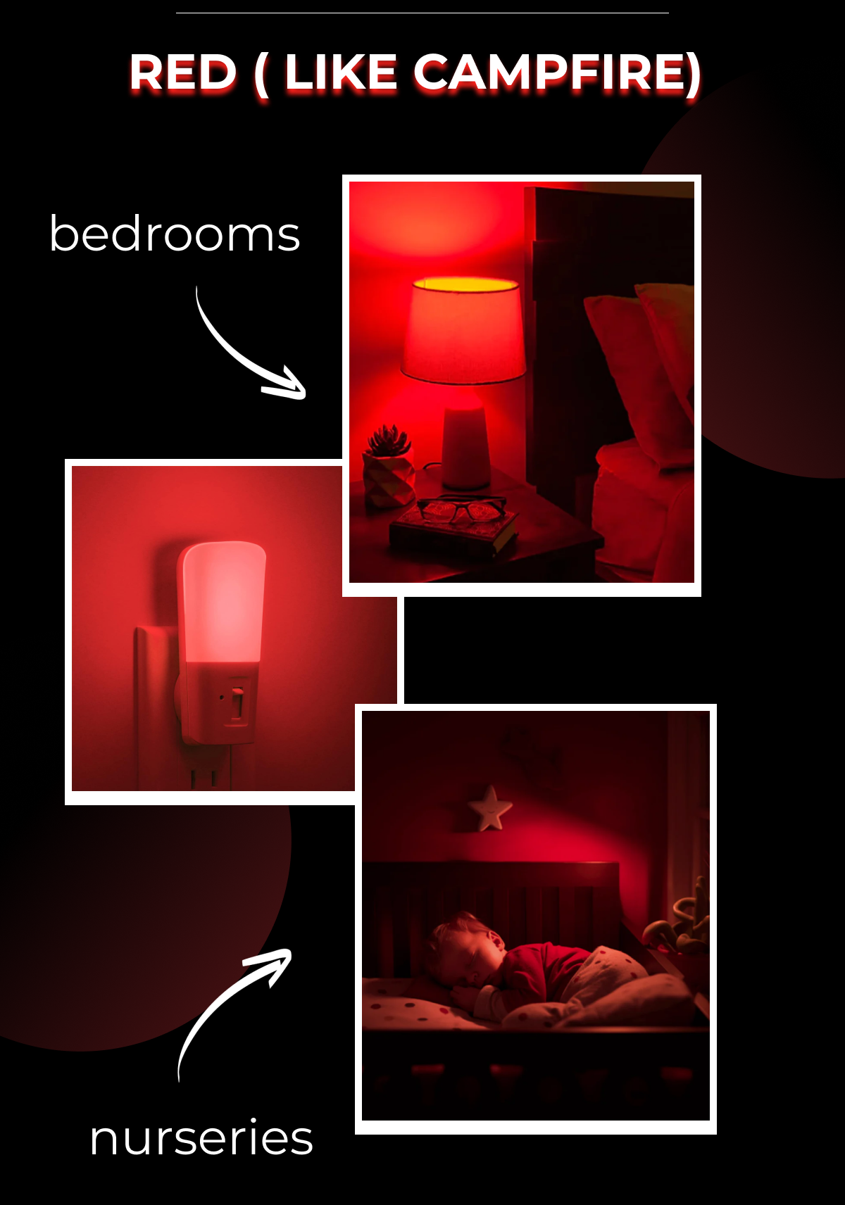 Red like campfire lighting is suitable for bedrooms and nurseries