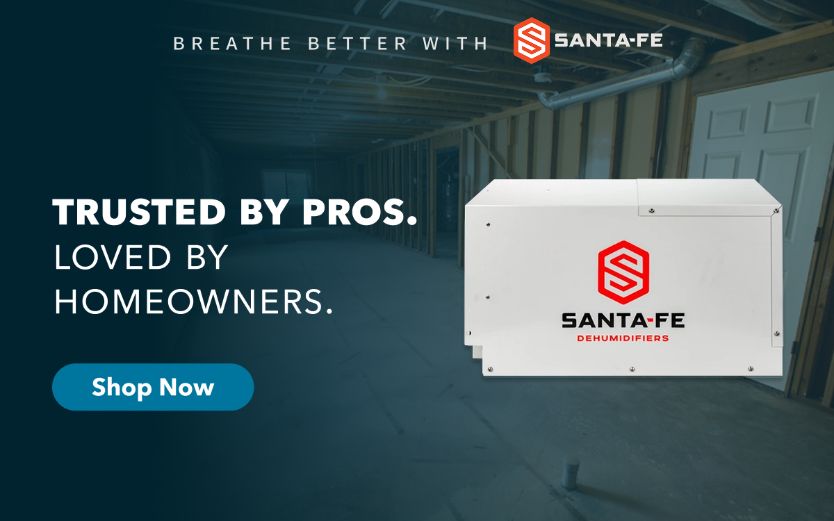 Santa Fe - Trusted by Pros, Loved by Homeowners. 