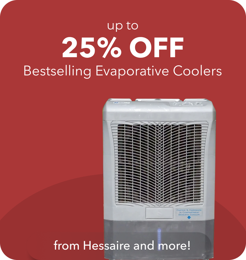 Up to 25% Select Evaporative Coolers from Hessaire and more